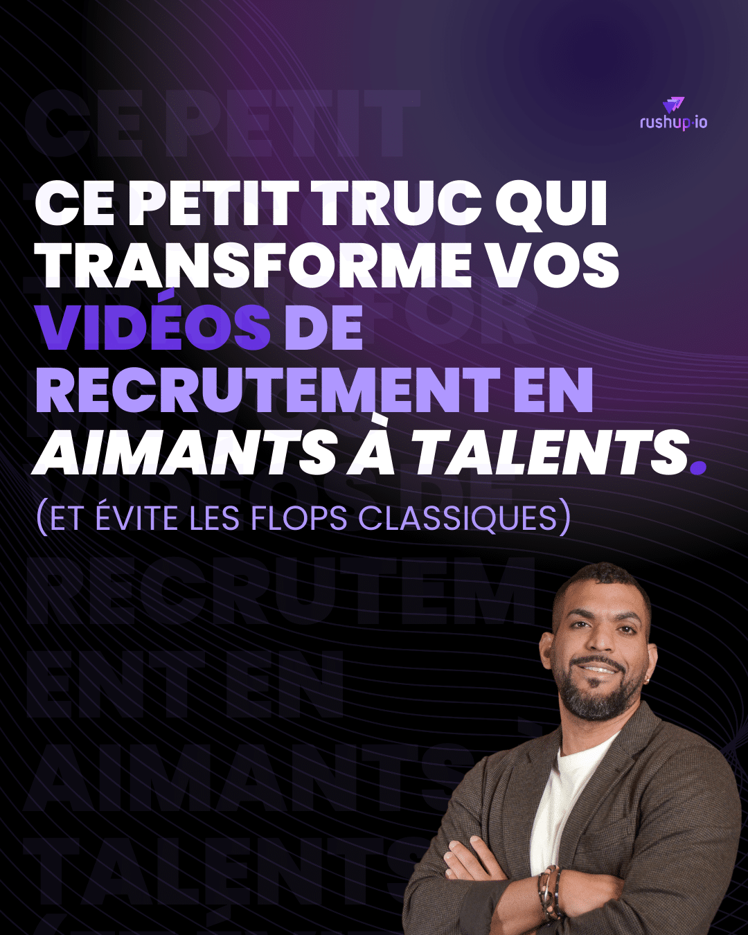 Ce petit truc qui transforme vos vidéos de recrutement en aimants à talents (et évite les flops classiques)