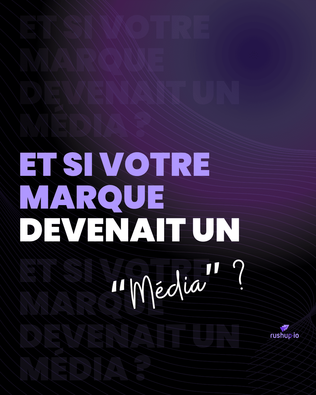 Et si votre marque devenait un média