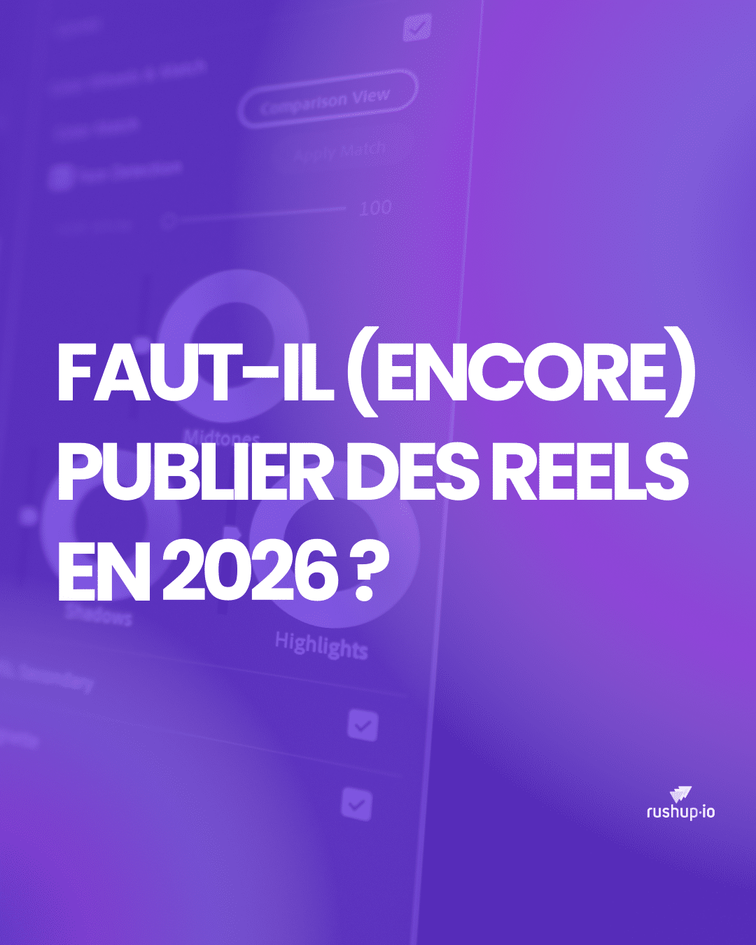 Faut-il (encore) publier des Reels en 2026