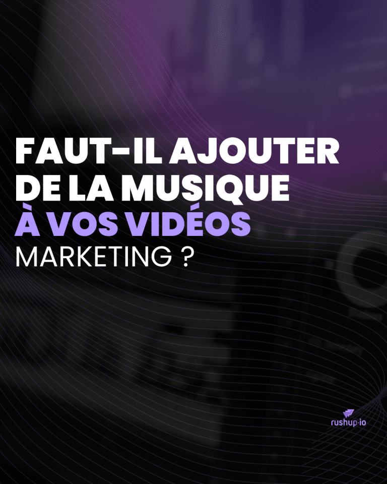 Faut-il ajouter de la musique à vos vidéos marketing