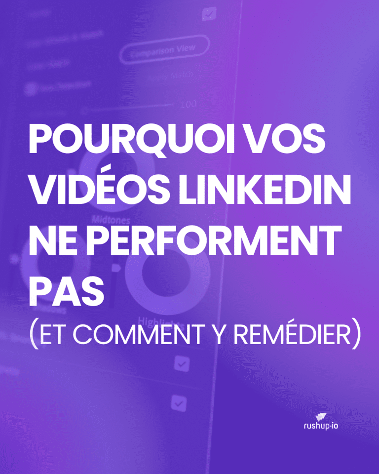 Pourquoi vos vidéos LinkedIn ne performent pas (et comment y remédier)